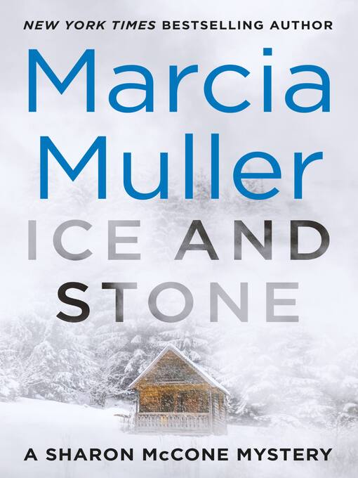 Title details for Ice and Stone by Marcia Muller - Available